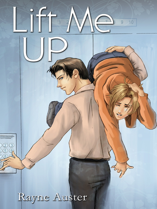 Title details for Lift Me Up by Rayne Auster - Available